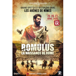 Romulus réduction place billet Les grands jeux Romains Nîmes