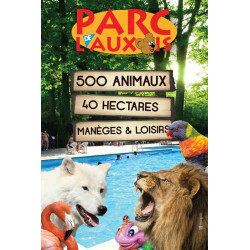 Reduction billet visite Parc de l'Auxois