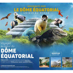 Tarif ticket visite Dome équatorial Zoo de Beauval