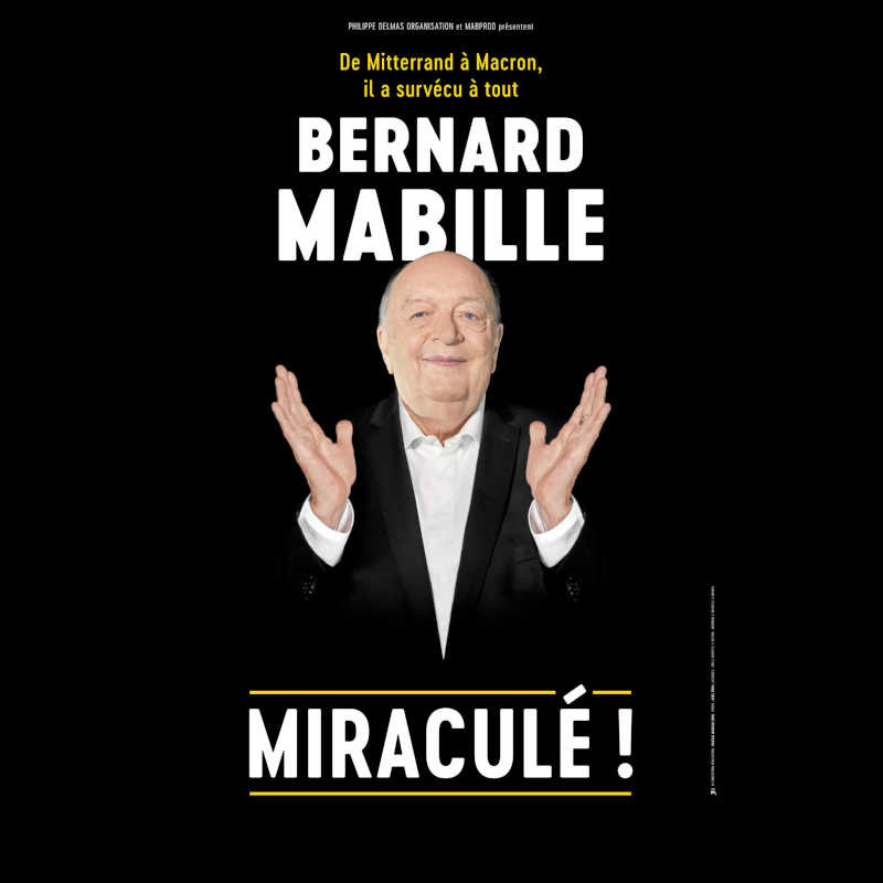 réduction billet spectacle de Bernard Mabille