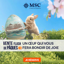 Promotion Paques MSC Croisières avec Accès CE