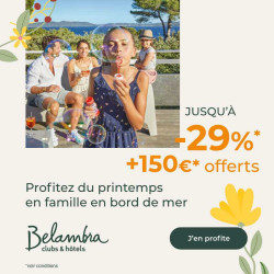 Belambra Clubs – Offre printemps Jusqu’à 27% de remise et jusqu’à 150€ offerts